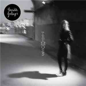 Terrible Feelings - Tremors mp3 album