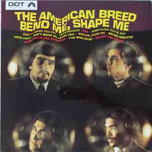 The American Breed - Bend Me, Shape Me mp3 album