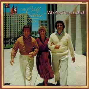 The Bill Gaither Trio - We Are Persuaded mp3 album