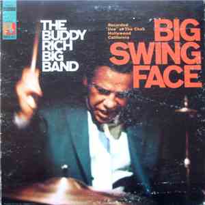 The Buddy Rich Big Band - Big Swing Face mp3 album