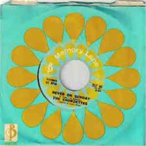 The Chordettes - Never On Sunday/The Exodus Song mp3 album