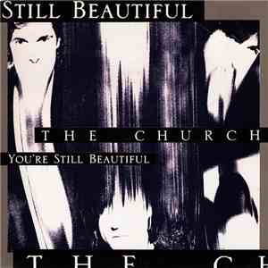 The Church - You're Still Beautiful mp3 album