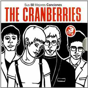 The Cranberries - Sus 50 Mejores Canciones mp3 album