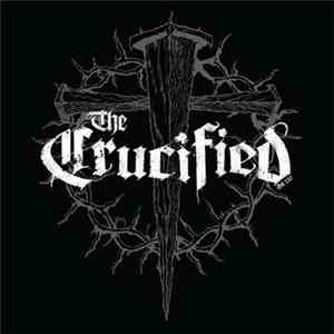 The Crucified - The Complete Collection mp3 album