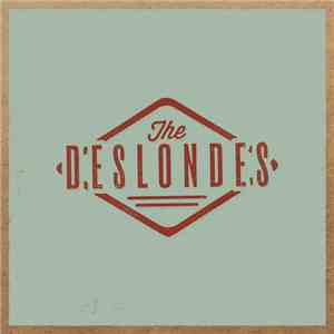 The Deslondes - The Deslondes mp3 album