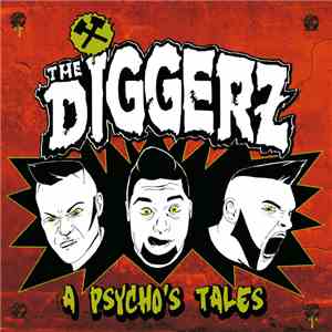 The Diggerz - A Psycho's Tales mp3 album