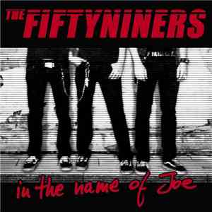 The Fiftyniners - In The Name Of Joe mp3 album