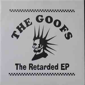 The Goofs - The Retarded EP mp3 album