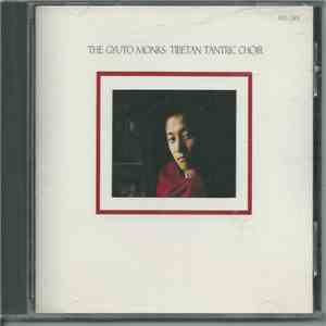 The Gyuto Monks - Tibetan Tantric Choir mp3 album