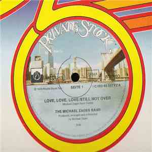 The Michael Zager Band - Love, Love, Love / Still Not Over / Freak mp3 album