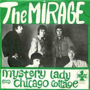 The Mirage - Mystery Lady / Chicago Cottage mp3 album