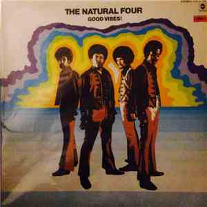 The Natural Four - Good Vibes! mp3 album