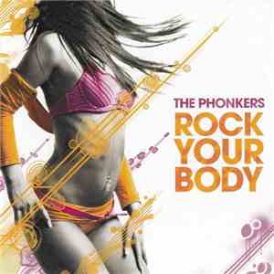 The Phonkers - Rock Your Body mp3 album
