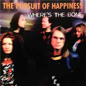 The Pursuit Of Happiness - Where's The Bone mp3 album