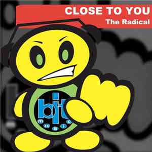 The Radical - Close To You mp3 album