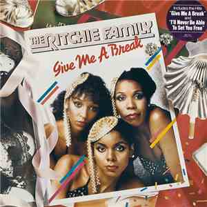 The Ritchie Family - Give Me A Break mp3 album
