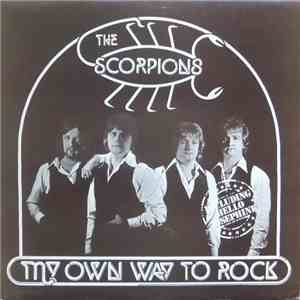 The Scorpions - My Own Way To Rock mp3 album