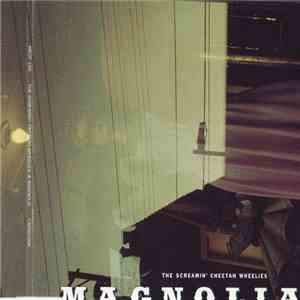 The Screamin' Cheetah Wheelies - Magnolia mp3 album