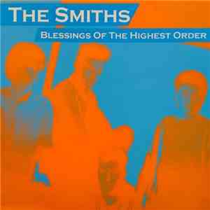 The Smiths - Blessings Of The Highest Order mp3 album