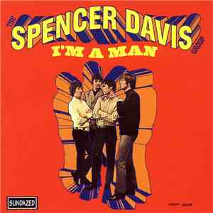 The Spencer Davis Group - I'm A Man mp3 album