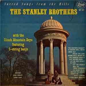The Stanley Brothers - Sacred Songs From The Hills mp3 album