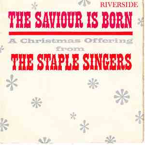 The Staple Singers - The Saviour Is Born mp3 album