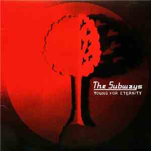 The Subways - Young For Eternity mp3 album