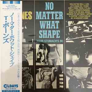 The T-Bones - No Matter What Shape (Your Stomach's In) mp3 album