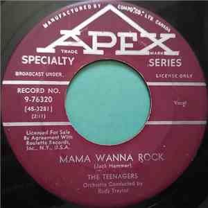 The Teenagers - Mama Wanna Rock / My Broken Heart mp3 album