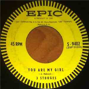 The Three Stooges  - You Are My Girl / Sinkin' The Robert E. Lee mp3 album