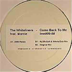 The Whiteliners feat. Marcie - Come Back To Me mp3 album