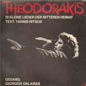 Theodorakis , Text Yannis Ritsos , Gesang: Giorgos Dalaras - 18 Kleine Lieder Der Bitteren Heimat mp3 album