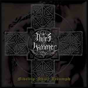 Thor's Hammer - Fidelity Shall Triumph mp3 album