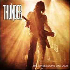 Thunder  - The EP Sessions 2007-2008 mp3 album