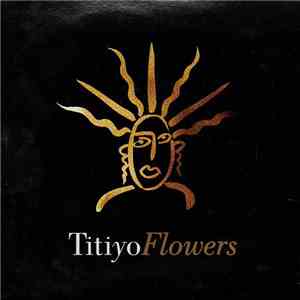 Titiyo - Flowers mp3 album