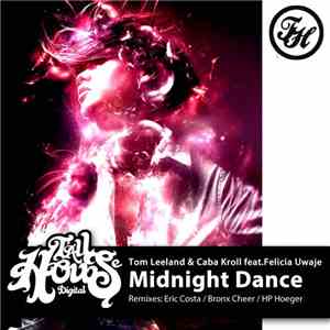 Tom Leeland & Caba Kroll Feat. Felicia Uwaje - Midnight Dance mp3 album
