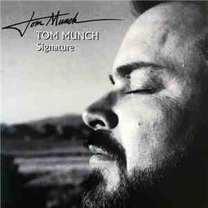 Tom Munch - Signature mp3 album