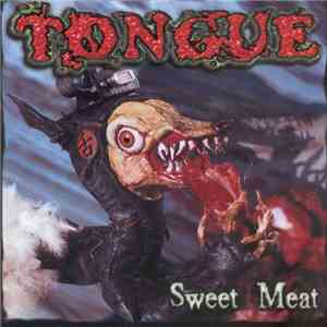 Tongue  - Sweat Meat mp3 album