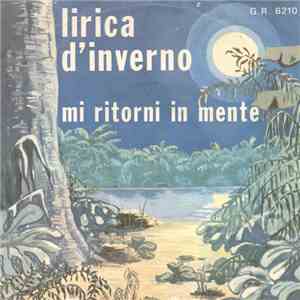 Tony Arden - Lirica D'Inverno / Mi Ritorni In Mente mp3 album