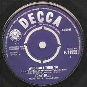 Tony Dalli - Who Can I Turn To / One By One The Roses Died mp3 album