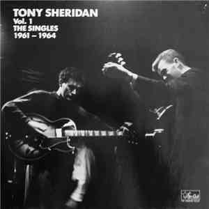 Tony Sheridan - Vol. 1 The Singles 1961-1964 mp3 album