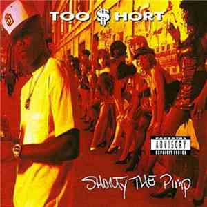 Too $hort - Shorty The Pimp mp3 album