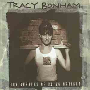 Tracy Bonham - The Burdens Of Being Upright mp3 album