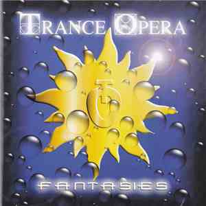 Trance Opera - Fantasies mp3 album