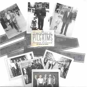 Trouble Pilgrims - Instant Polaroid (The Man On The Bridge) mp3 album