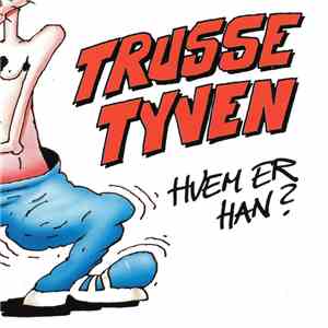 Trussetyven - Hvem Er Han? mp3 album