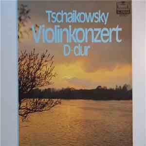Tschaikowsky - Violinkonzert D-Dur mp3 album