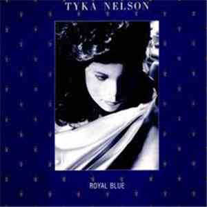 Tyka Nelson - Royal Blue mp3 album