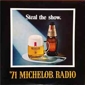 Unknown Artist - '71 Michelob Radio: Steal The Show mp3 album