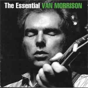 Van Morrison - The Essential Van Morrison mp3 album